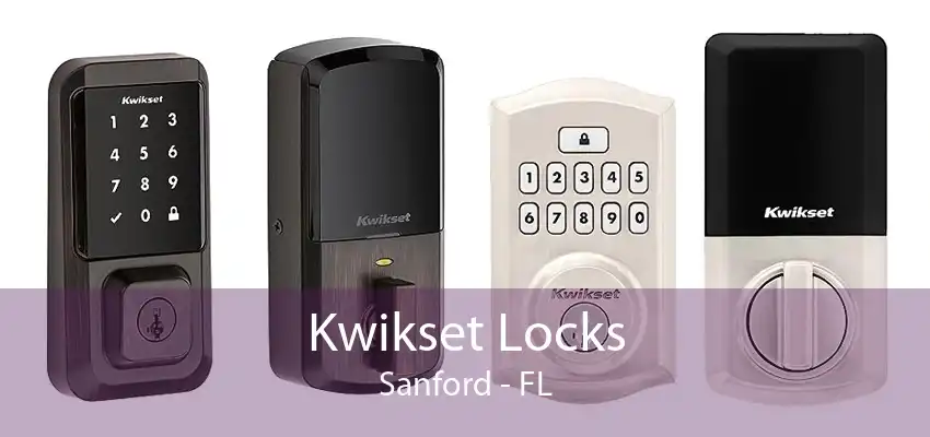 Kwikset Locks Sanford - FL